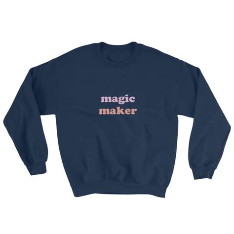 Believe in the magic sweatshirt